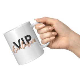 Coffee Cup, Decorative Ceramic Mug 11oz, Vip Exclusive Print - Default Title