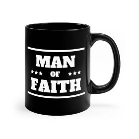 Black Ceramic Mug - 11oz, Man Of Faith - 11oz
